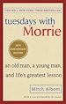 Télécharger le livre :  Tuesdays With Morrie
