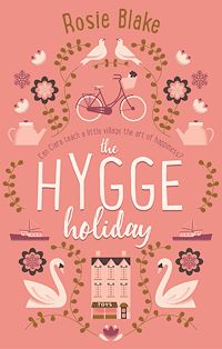 Téléchargez le livre :  The Hygge Holiday