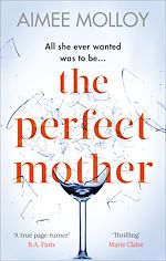 Télécharger le livre :  The Perfect Mother