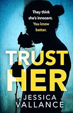 Télécharger le livre :  Trust Her