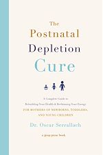 Download this eBook The Postnatal Depletion Cure