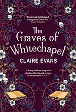 Télécharger le livre :  The Graves of Whitechapel