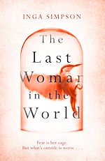 Télécharger le livre :  The Last Woman in the World
