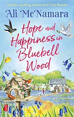 Télécharger le livre :  Hope and Happiness in Bluebell Wood
