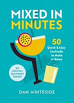 Télécharger le livre :  Mixed in Minutes