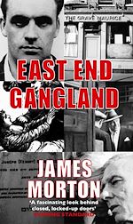 Télécharger le livre :  East End Gangland