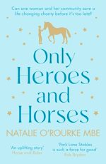 Download this eBook Only Heroes and Horses