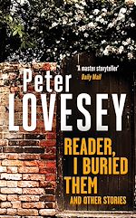 Télécharger le livre :  Reader, I Buried Them and Other Stories