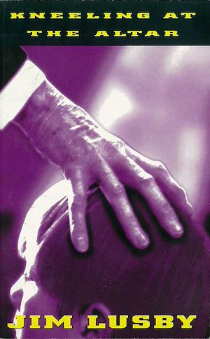 Téléchargez le livre :  Kneeling At The Altar