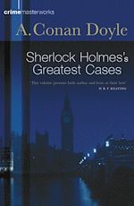 Télécharger le livre :  Sherlock Holmes's Greatest Cases