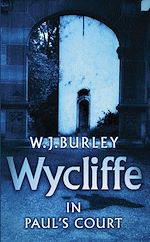 Télécharger le livre :  Wycliffe in Paul's Court