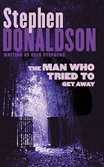 Télécharger le livre :  The Man Who Tried to Get Away