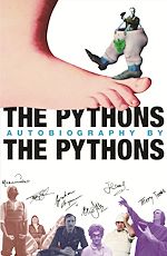 Télécharger le livre :  The Pythons' Autobiography By The Pythons