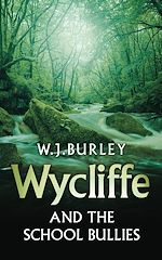 Télécharger le livre :  Wycliffe and the School Bullies