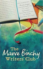 Télécharger le livre :  The Maeve Binchy Writers' Club