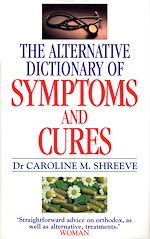 Télécharger le livre :  Alternative Dictionary Of Symptoms And Cures