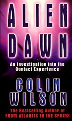 Download this eBook Alien Dawn: An Investigation into the Contact Experience