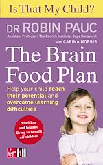 Download this eBook Is That My Child? The Brain Food Plan