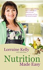 Download this eBook Lorraine Kelly's Nutrition Made Easy