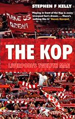 Télécharger le livre :  The Kop: Liverpool's Twelfth Man