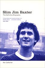 Download this eBook Slim Jim Baxter: The Definitive Biography