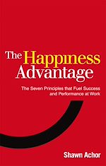 Télécharger le livre :  The Happiness Advantage