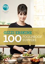 Download this eBook My Kitchen Table: 100 Foolproof Suppers