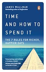 Télécharger le livre :  Time and How to Spend It