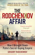 Télécharger le livre :  The Rodchenkov Affair