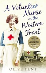 Download this eBook A Volunteer Nurse on the Western Front