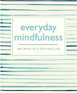 Télécharger le livre :  Everyday Mindfulness
