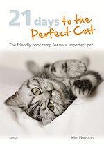 Télécharger le livre :  21 Days To The Perfect Cat