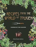 Télécharger le livre :  Recipes from the World of Tolkien