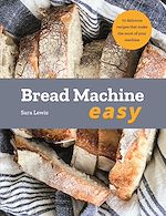 Télécharger le livre :  Bread Machine Easy
