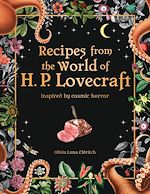 Télécharger le livre :  Recipes from the World of H.P Lovecraft
