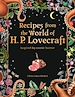 Télécharger le livre :  Recipes from the World of H.P Lovecraft