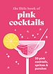Télécharger le livre :  The Little Book of Pink Cocktails