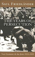 Télécharger le livre :  Nazi Germany And The Jews: The Years Of Persecution
