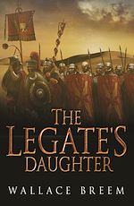 Télécharger le livre :  The Legate's Daughter