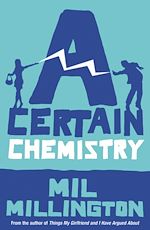 Download this eBook A Certain Chemistry