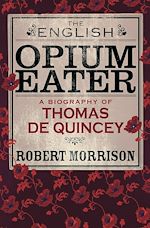 Download this eBook The English Opium-Eater