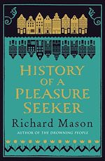 Download this eBook History of a Pleasure Seeker