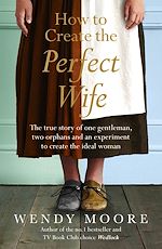 Download this eBook How to Create the Perfect Wife