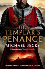 Télécharger le livre :  The Templar's Penance (Last Templar Mysteries 15)