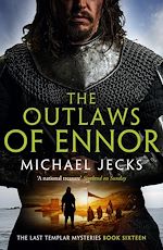 Télécharger le livre :  The Outlaws of Ennor (Last Templar Mysteries 16)