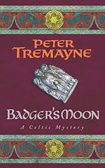 Télécharger le livre :  Badger's Moon (Sister Fidelma Mysteries Book 13)