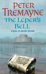 Télécharger le livre :  The Leper's Bell (Sister Fidelma Mysteries Book 14)