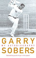 Télécharger le livre :  Garry Sobers: My Autobiography