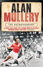 Télécharger le livre :  Alan Mullery Autobiography