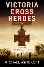 Télécharger le livre :  Victoria Cross Heroes